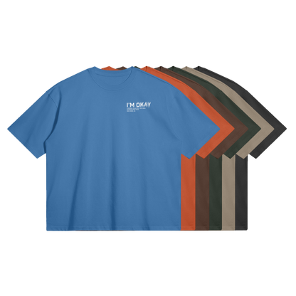 Im Okay T-Shirt PODpartner