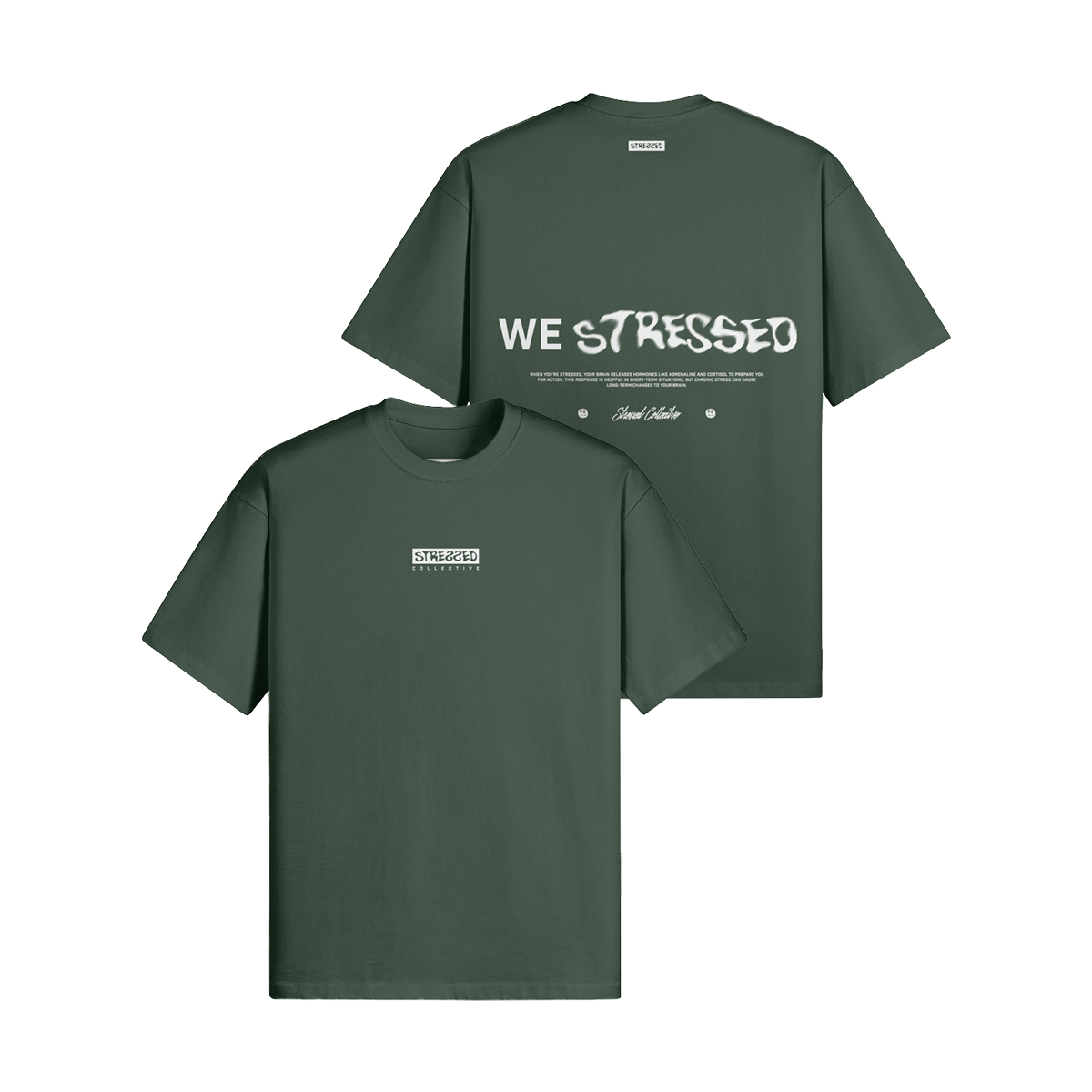We Stressed T-Shirt PODpartner
